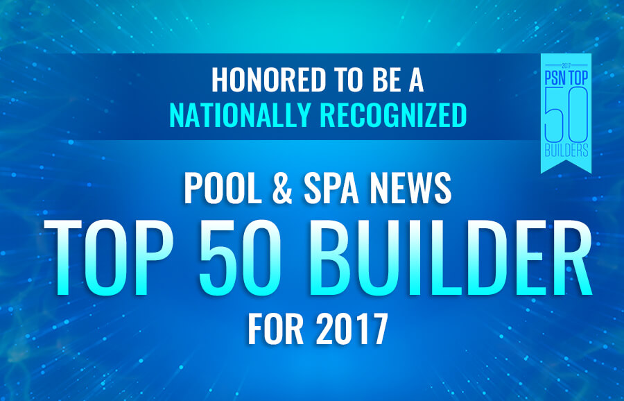 Top 50 Pool Builders 2017